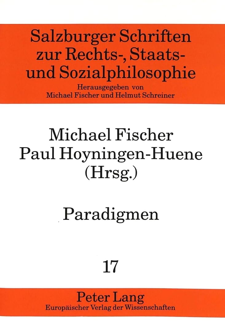 Paradigmen: Facetten einer Begriffskarriere (Rechts-, Sozial- und Wirtschaftsphilosophie, Band 17) Law