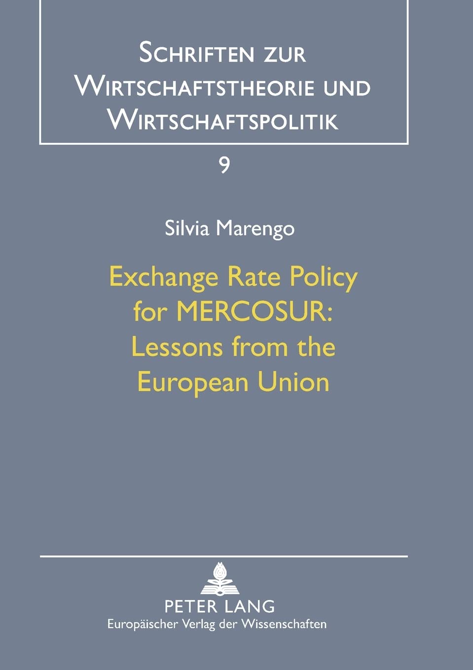 Exchange Rate Policy for MERCOSUR:- Lessons from the European Union Law
