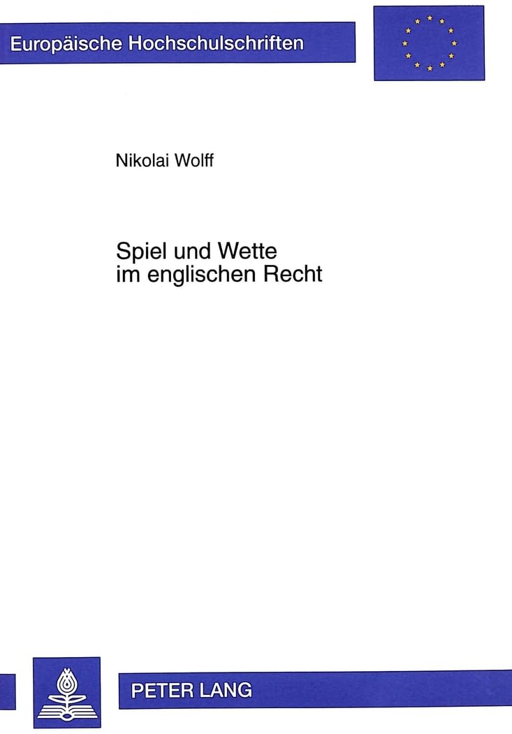 Spiel und Wette im englischen Recht Law