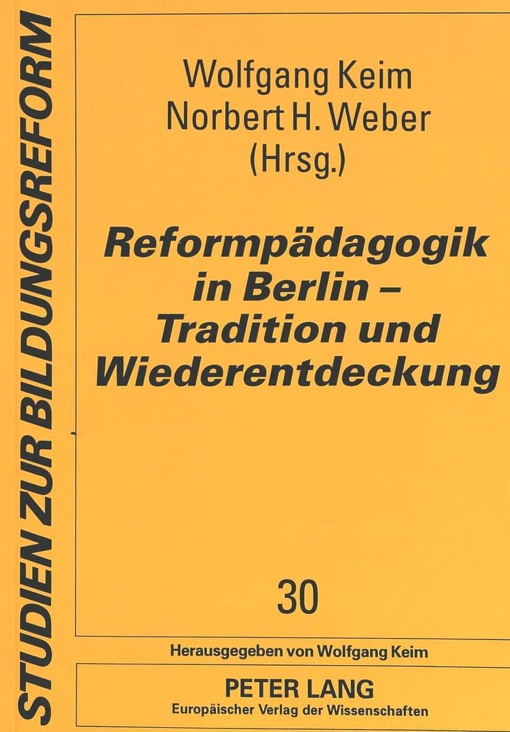 Reformpädagogik in Berlin - Tradition und Wiederentdeckung Learning & Reference
