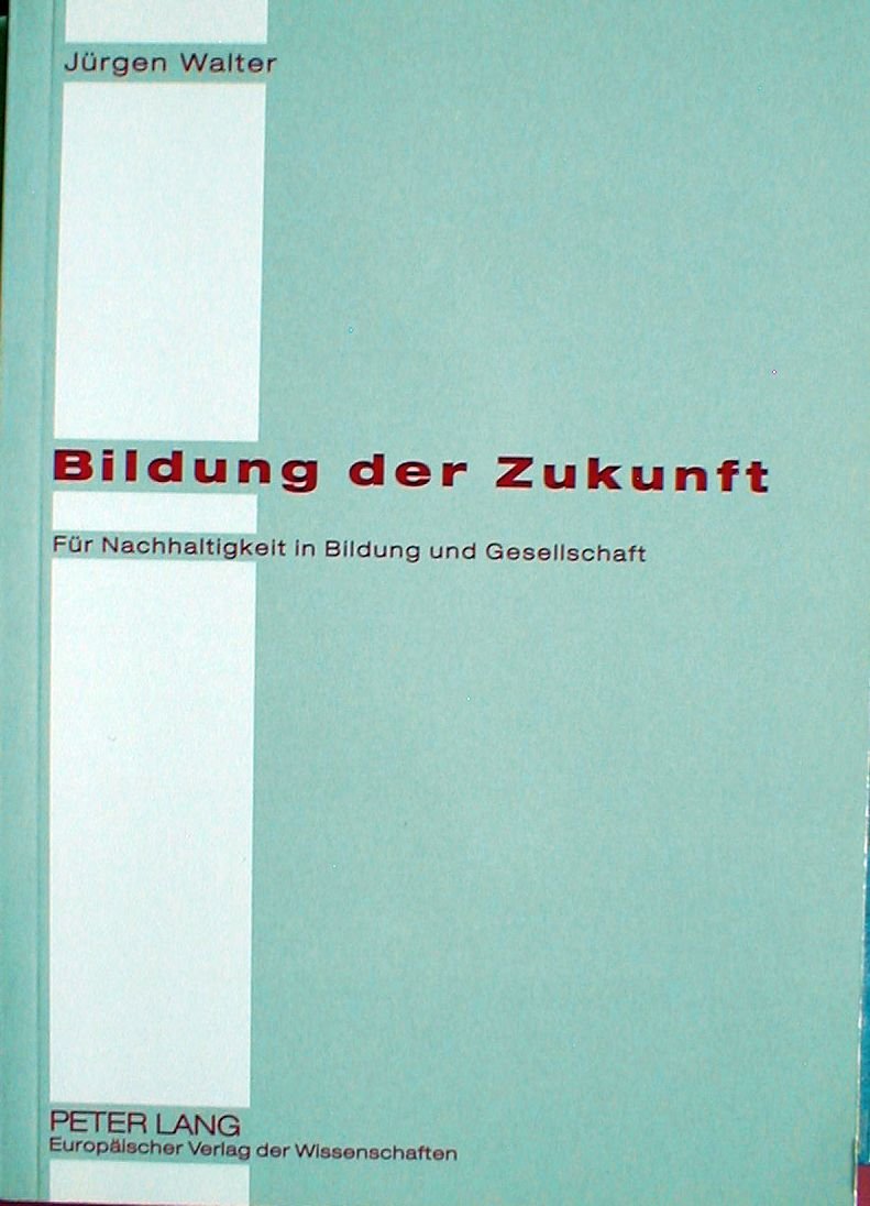 Bildung der Zukunft: Für Nachhaltigkeit in Bildung und Gesellschaft Law