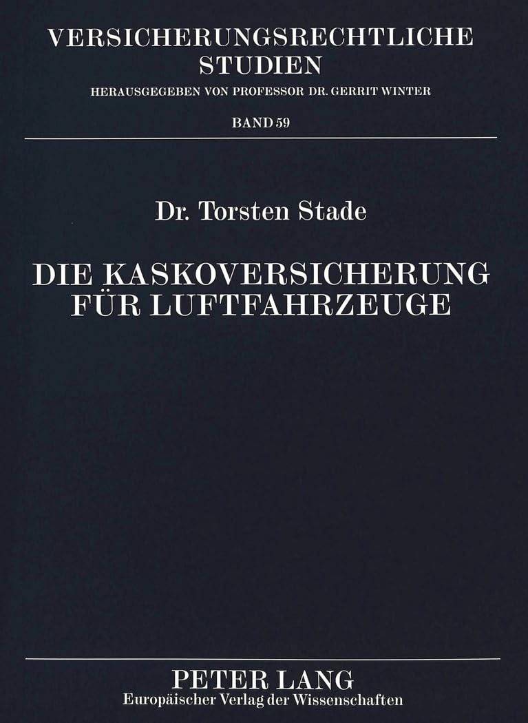 Die Kaskoversicherung für Luftfahrzeuge Law