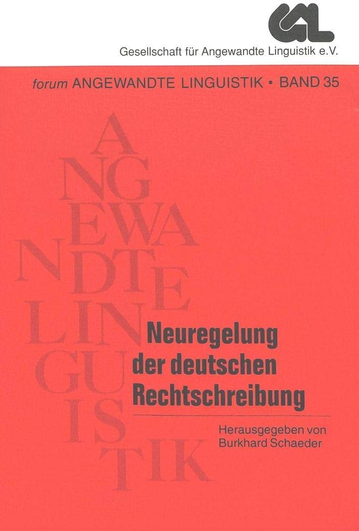 Neuregelung der deutschen Rechtschreibung Social Sciences