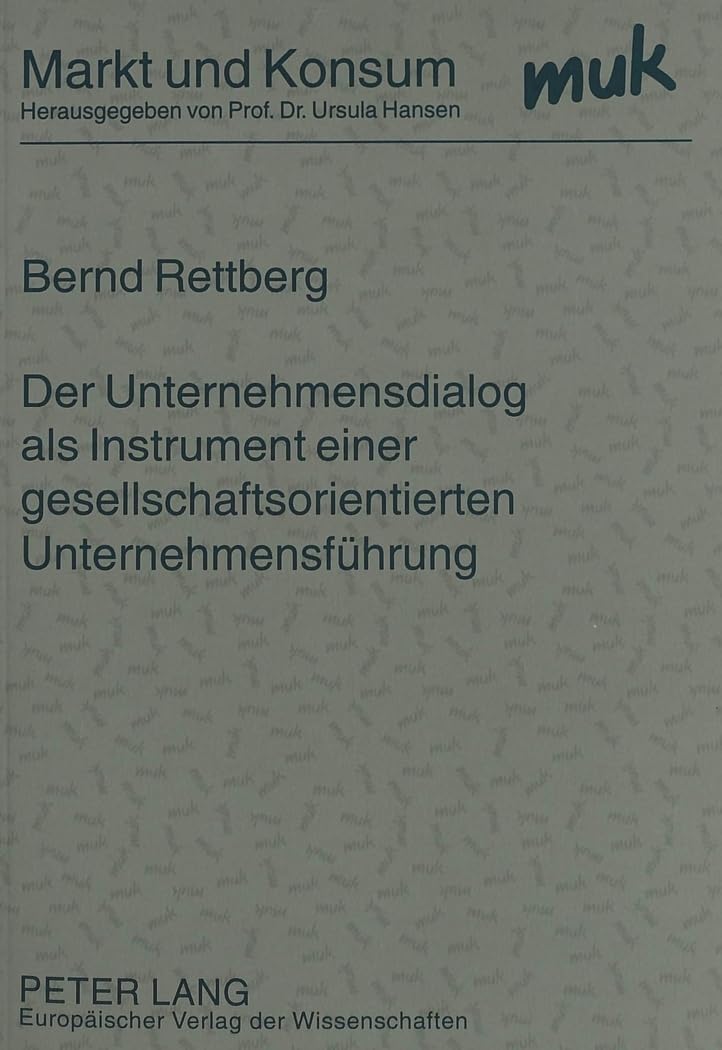 Der Unternehmensdialog als Instrument einer gesellschaftsorientierten Unternehmensführung Law