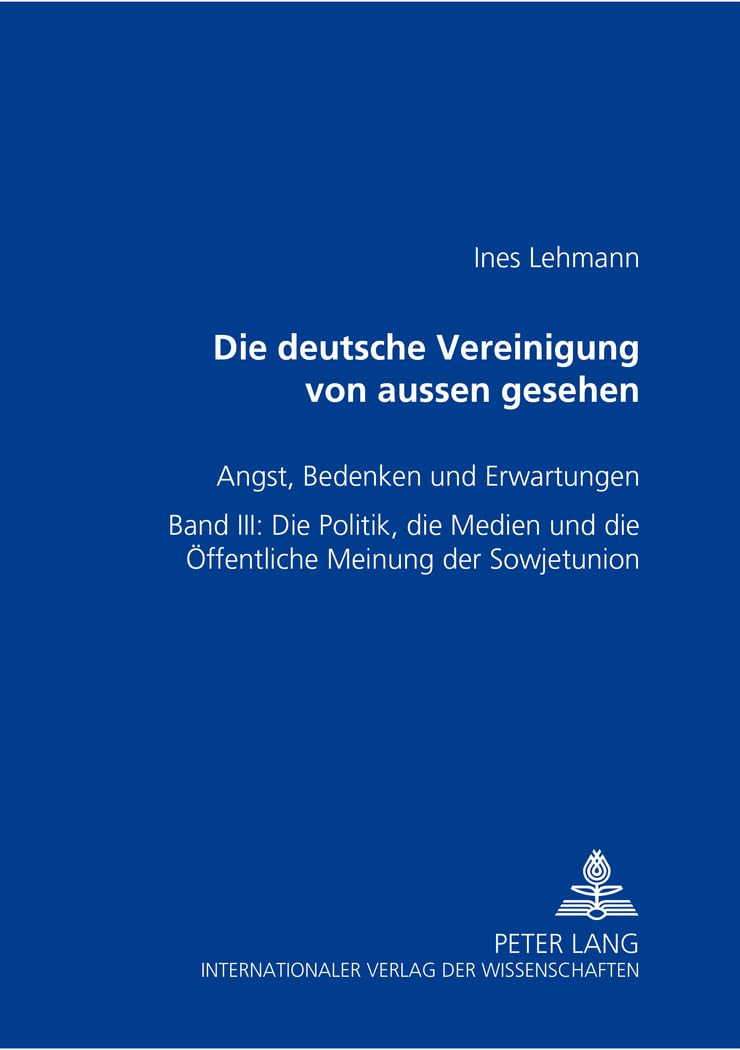Die Deutsche Vereinigung von außen gesehen- Angst, Bedenken und Erwartungen book