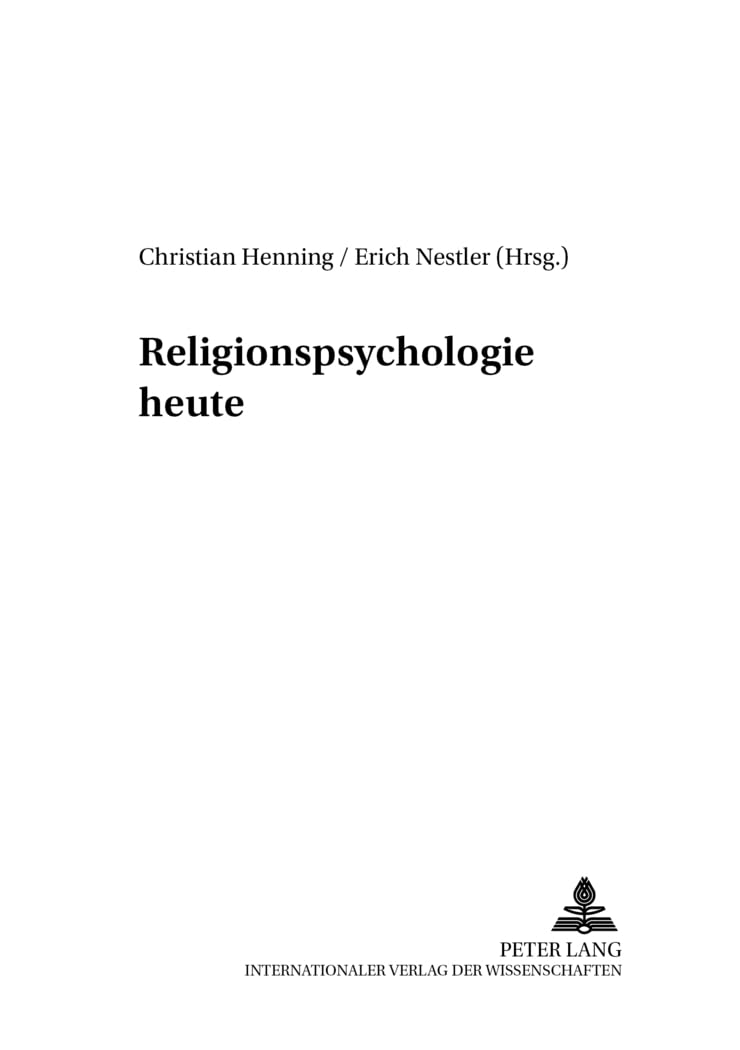 Religionspsychologie heute (Einblicke / Beiträge zur Religionspsychologie, Band 2) Business, Finance & Career