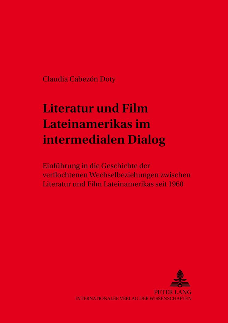 Literatur und Film Lateinamerikas im intermedialen Dialog: Einführung in die Geschichte der verflochtenen Wechselbeziehungen zwischen Literatur und ... / Geschichte, Sprache, Literatur, Band 24) Drama