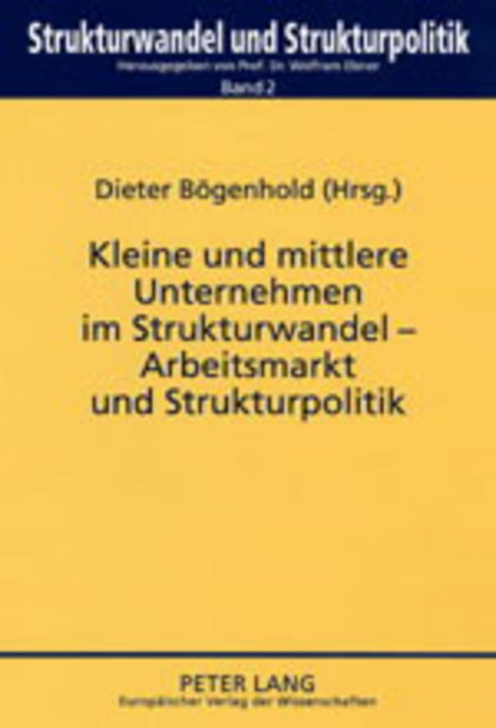 Kleine und mittlere Unternehmen im Strukturwandel - Arbeitsmarkt und Strukturpolitik book