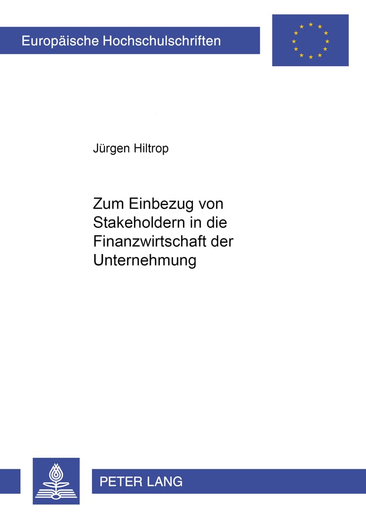 Zum Einbezug von Stakeholdern in die Finanzwirtschaft der Unternehmung Law