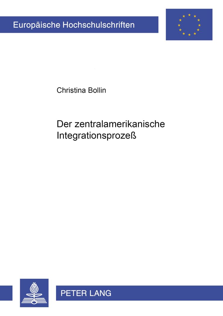 Der zentralamerikanische Integrationsprozeß Law