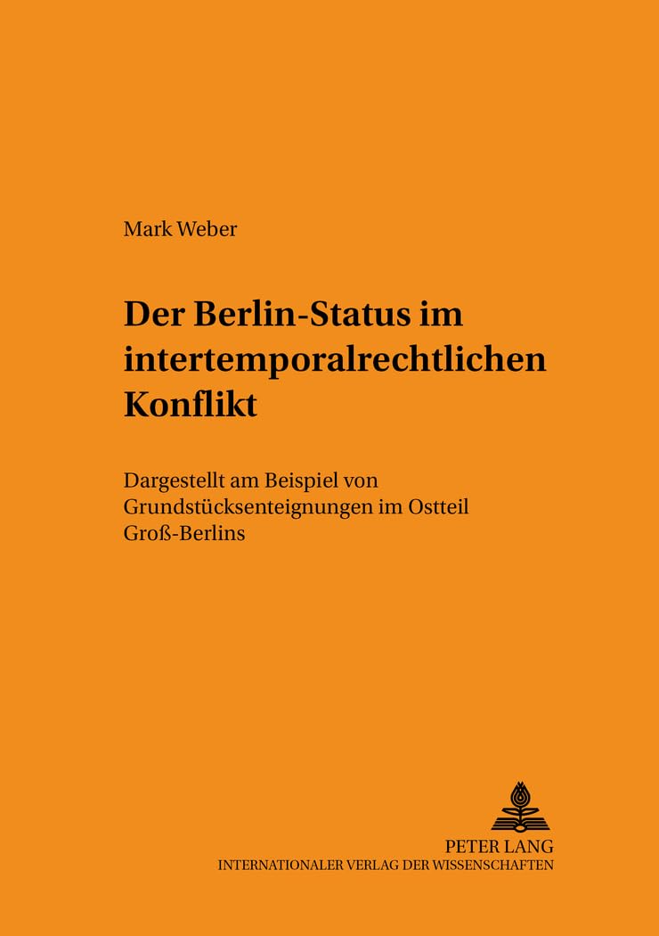 Der Berlin-Status im intertemporalrechtlichen Konflikt Law