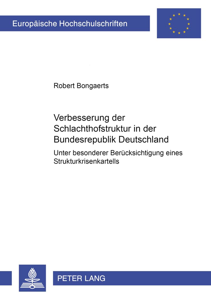 Verbesserung der Schlachthofstruktur in der Bundesrepublik Deutschland Law