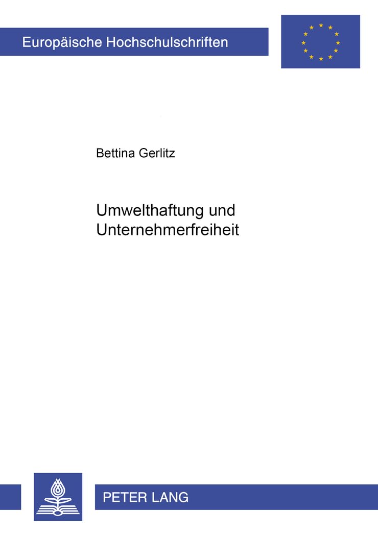 Umwelthaftung und Unternehmerfreiheit Law