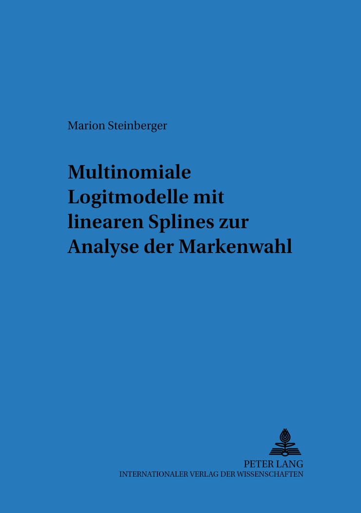 Multinomiale Logitmodelle mit linearen Splines zur Analyse der Markenwahl Law