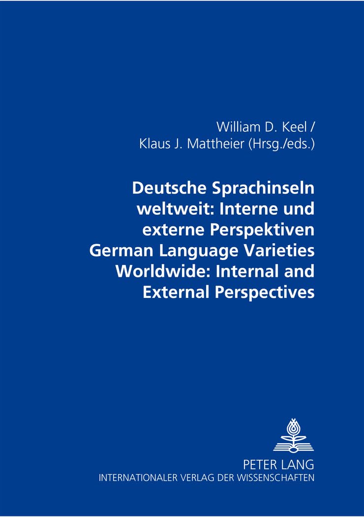 Deutsche Sprachinseln weltweit: Interne und externe Perspektiven- German Language Varieties Worldwide: Internal and external Perspectives Books
