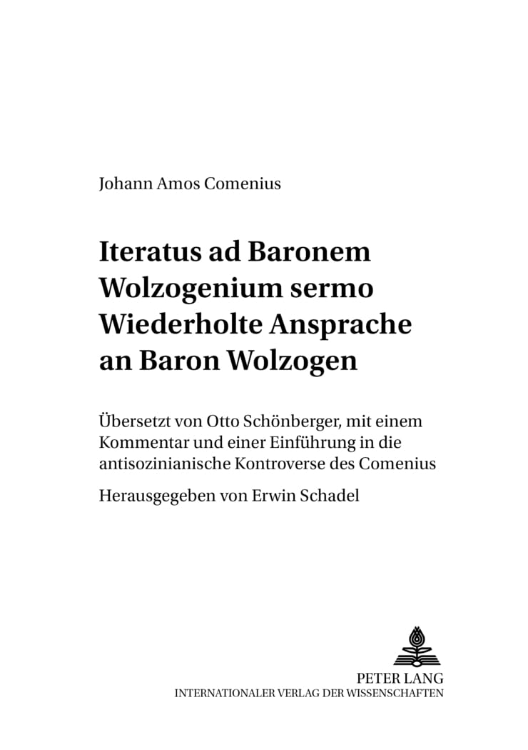 Wiederholte Ansprache an Baron Wolzogen- Iteratus ad Baronem Wolzogenium sermo Philosophy