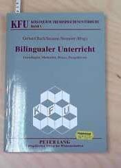 Bilingualer Unterricht: Grundlagen, Methoden, Praxis, Perspektiven (Kolloquium Fremdsprachenunterricht) Social Sciences
