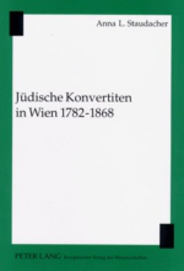 Jüdische Konvertiten in Wien 1782-1868 Law