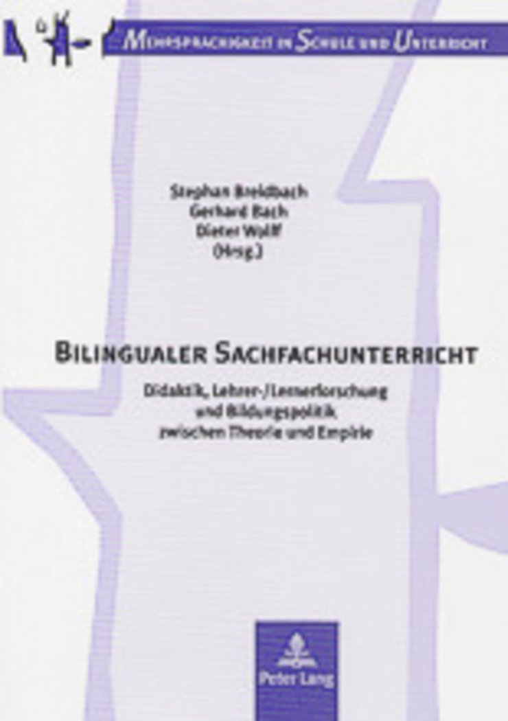 Bilingualer Sachfachunterricht: Didaktik, Lehrer-/ Lernerforschung und Bildungspolitik zwischen Theorie und Empirie (Mehrsprachigkeit in Schule und Unterricht) Social Sciences