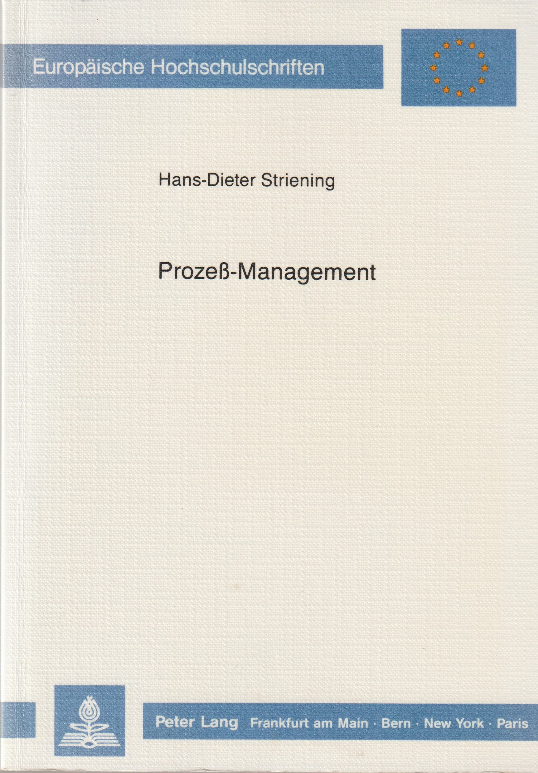 Prozess - Management: Versuch eines integrierten Konzeptes situationsadäquater Gestaltung von Verwaltungsprozessen - dargestellt am Beispiel in einem ... Management / Série 5: Sciences économiques) Law