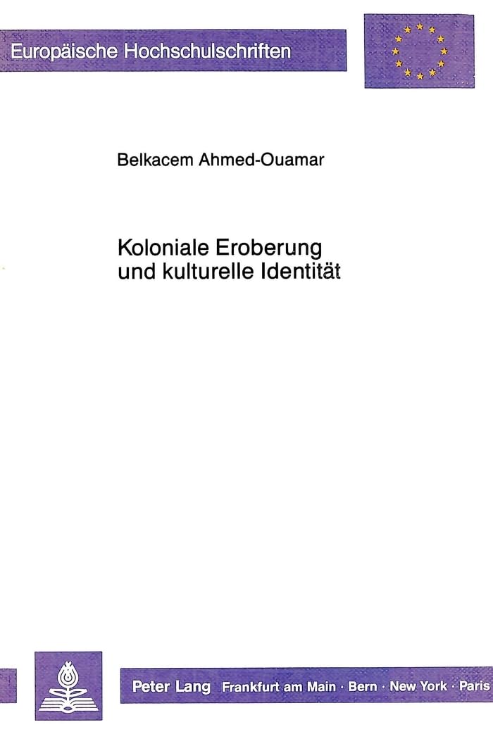 Koloniale Eroberung und kulturelle Identität Books