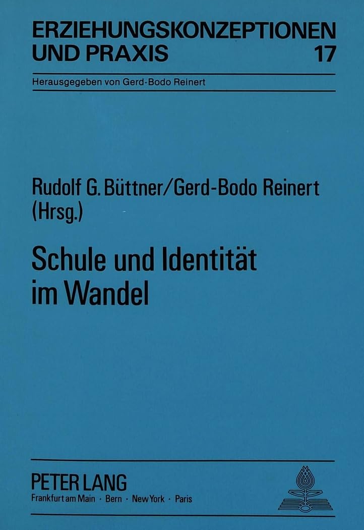 Schule und Identität im Wandel: Biographien und Begebenheiten aus dem Schulalltag zum Thema Identitätsentwicklung (Erziehungskonzeptionen und Praxis, Band 17) Medicine