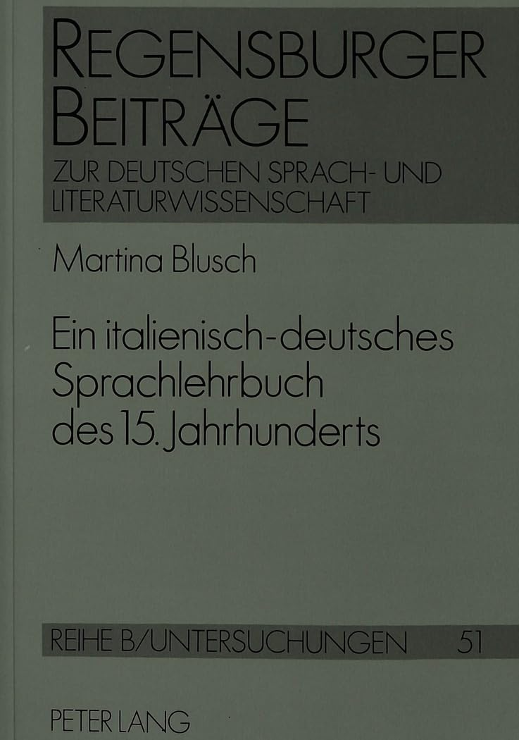 Ein italienisch-deutsches Sprachlehrbuch des 15. Jahrhunderts Social Sciences