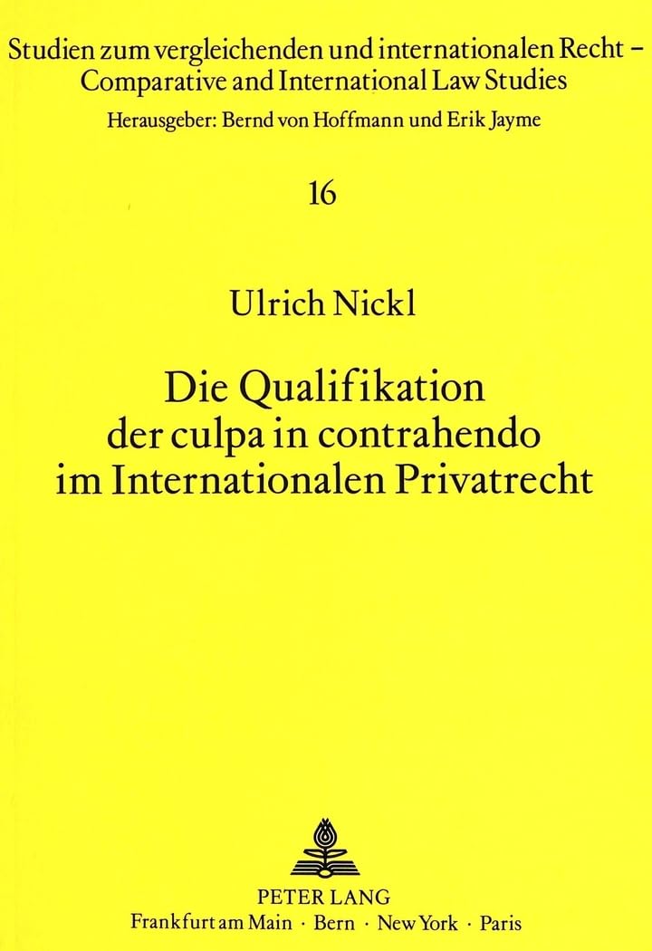 Die Qualifikation der culpa in contrahendo im Internationalen Privatrecht Law