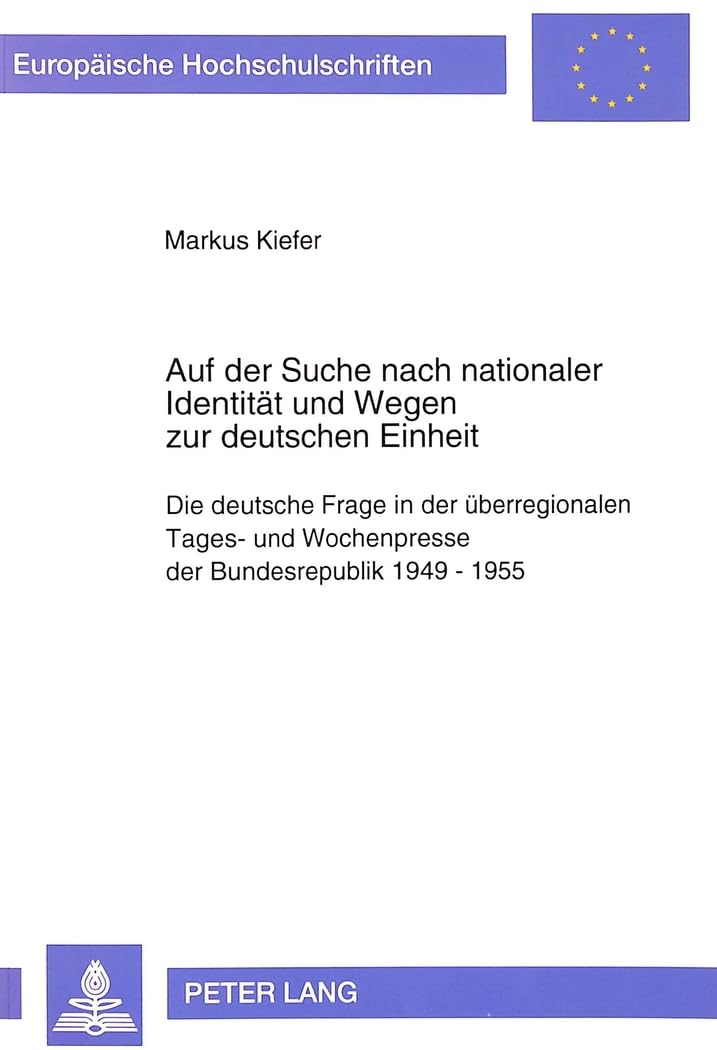 Auf der Suche nach nationaler Identität und Wegen zur deutschen Einheit Memories