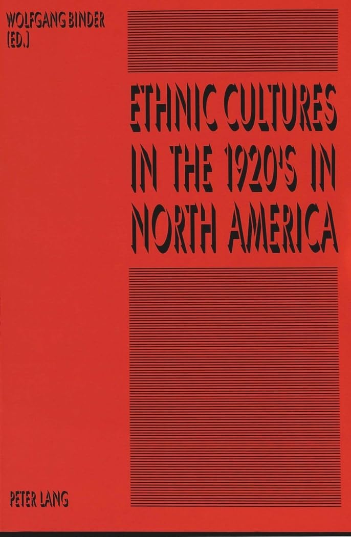 Ethnic Cultures in the 1920's in North America Books