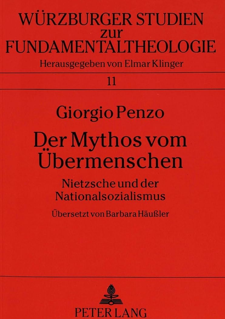Der Mythos Vom Uebermenschen: Nietzsche Und Der Nationalsozialismus book