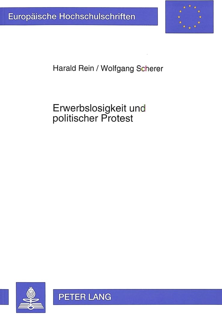 Erwerbslosigkeit und politischer Protest Law