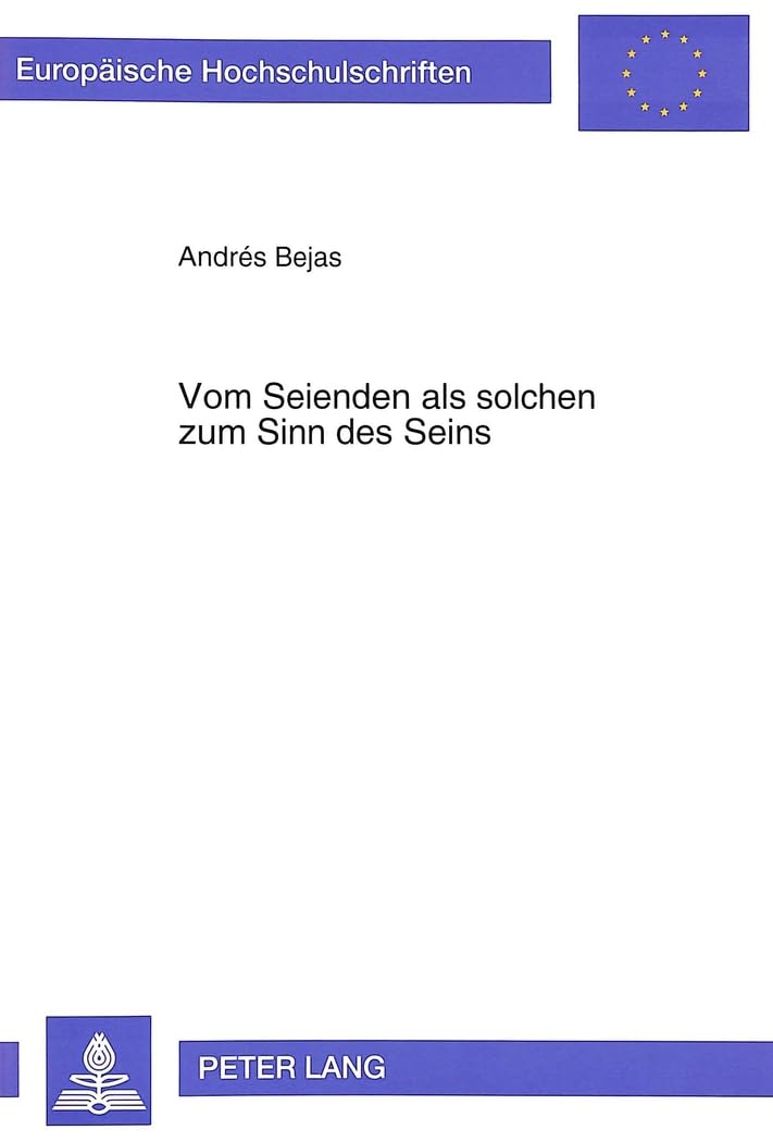 Vom Seienden als solchen zum Sinn des Seins Philosophy