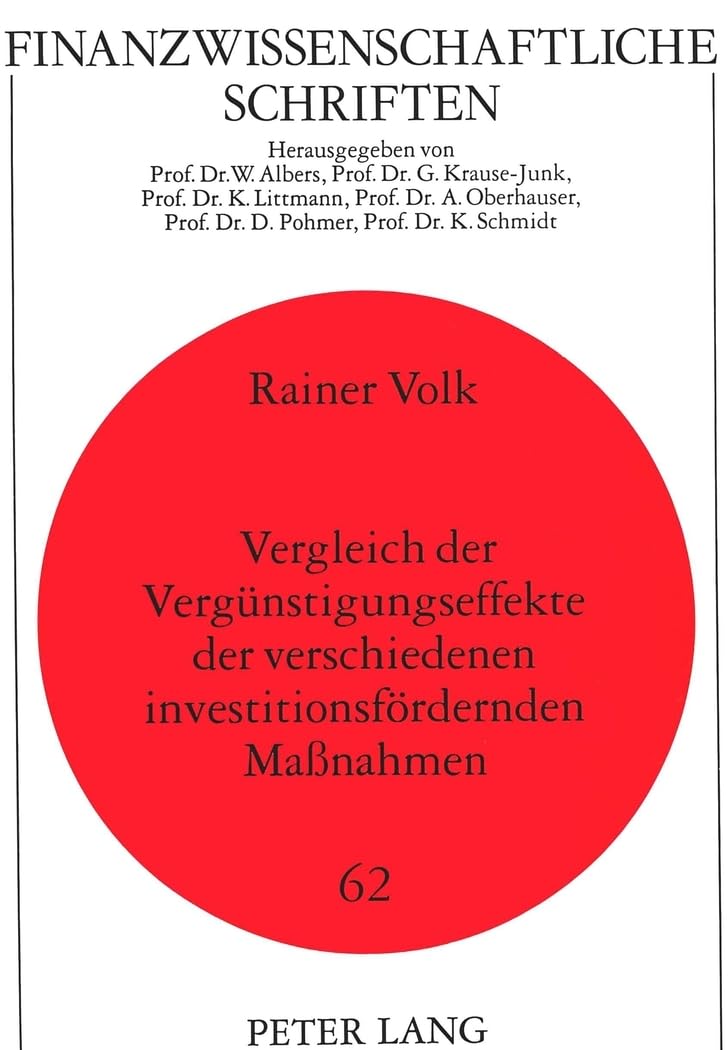 Vergleich der Vergünstigungseffekte der verschiedenen investitionsfördernden Maßnahmen Law