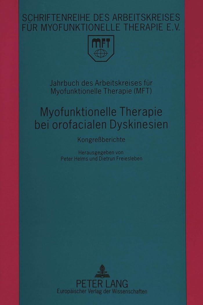 yofunktionelle Therapie bei orofacialen Dyskinesie Medicine