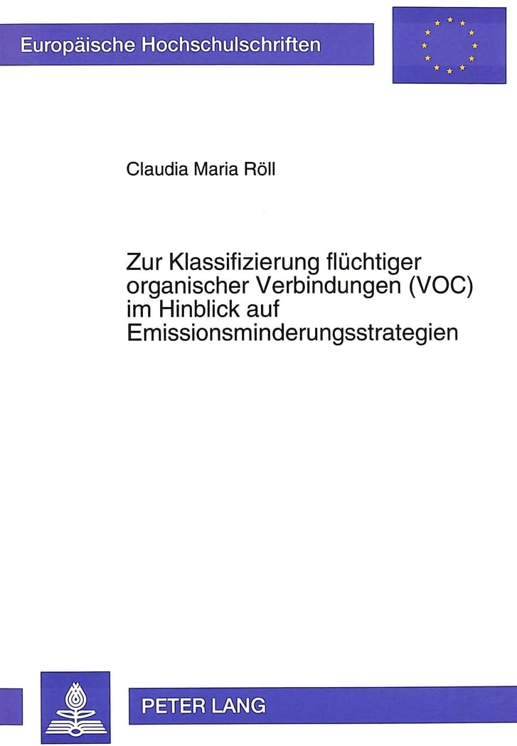 Zur Klassifizierung flüchtiger organischer Verbindungen (VOC) im Hinblick auf Emissionsminderungsstrategien Law