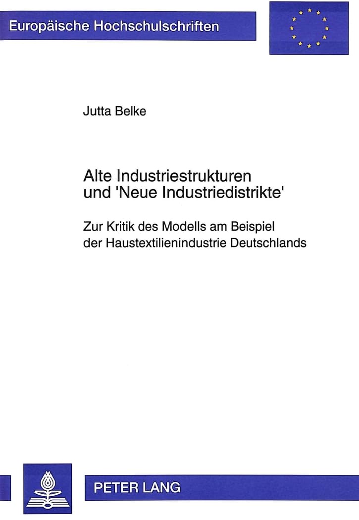 Alte Industriestrukturen und 'Neue Industriedistrikte' Law