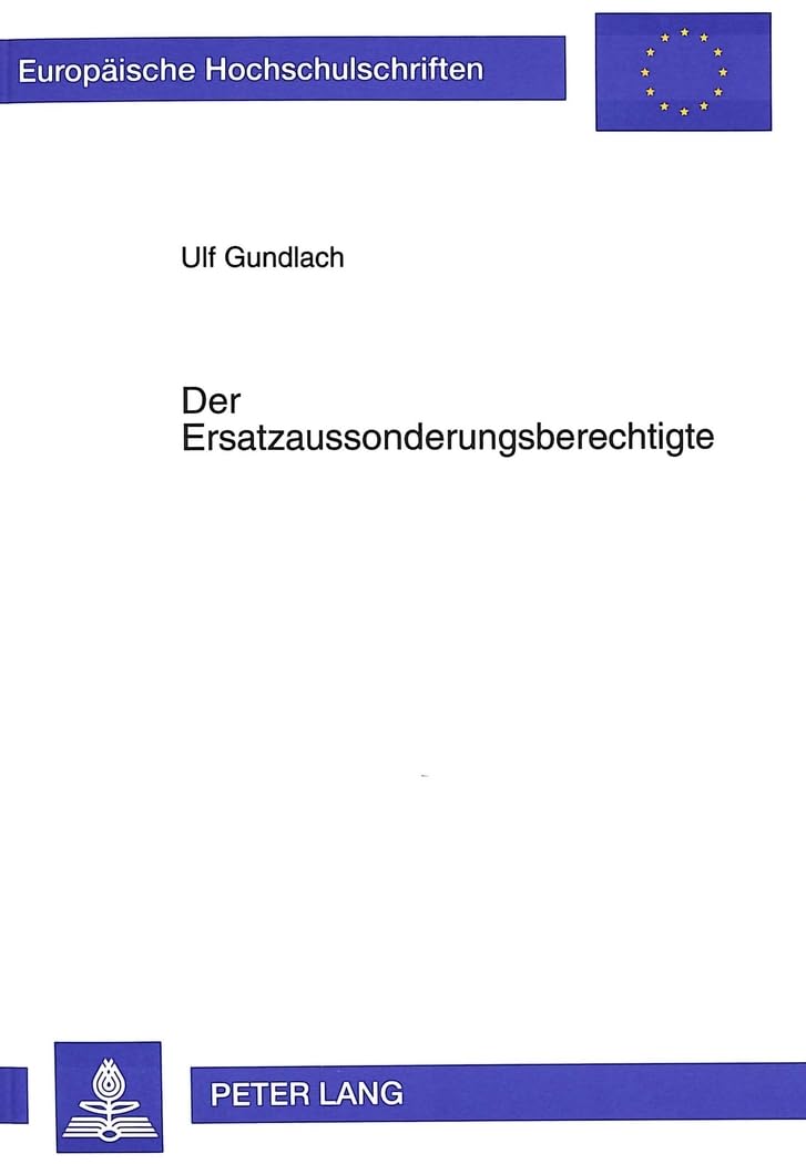 Der Ersatzaussonderungsberechtigte Law