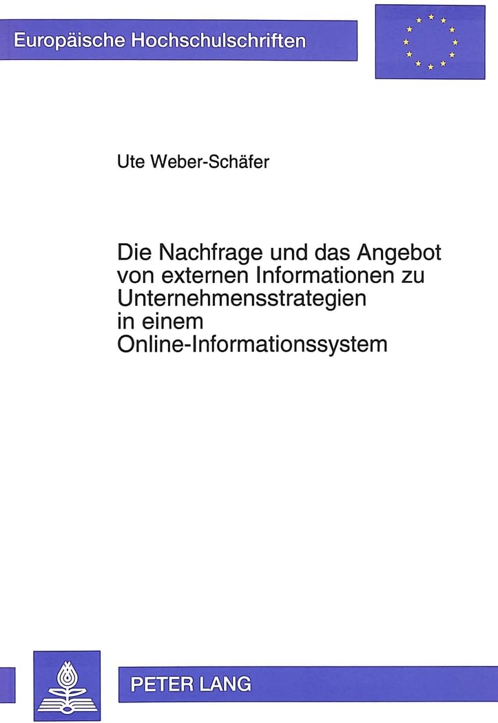 Die Nachfrage und das Angebot von externen Informationen zu Unternehmensstrategien in einem Online-Informationssystem Law