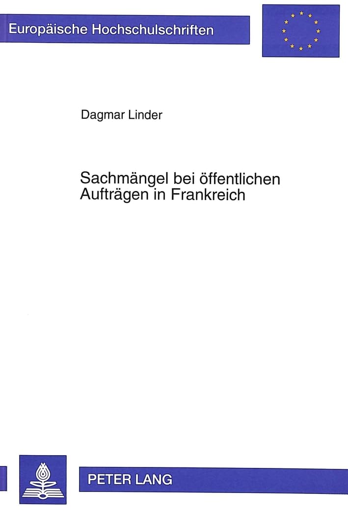 Sachmängel bei öffentlichen Aufträgen in Frankreich Law