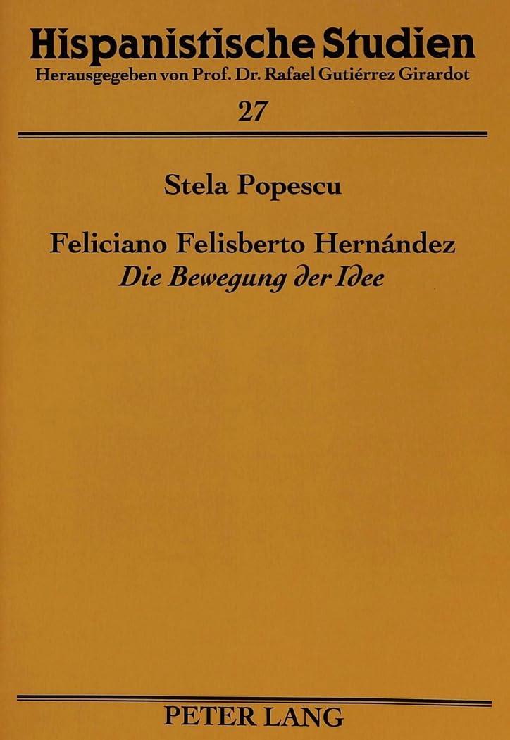 Feliciano Felisberto Hernández «Die Bewegung der Idee» Contemporary literature