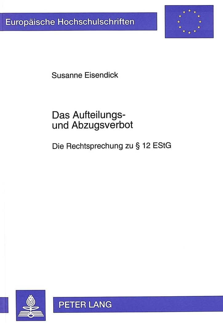 Das Aufteilungs- und Abzugsverbot Law