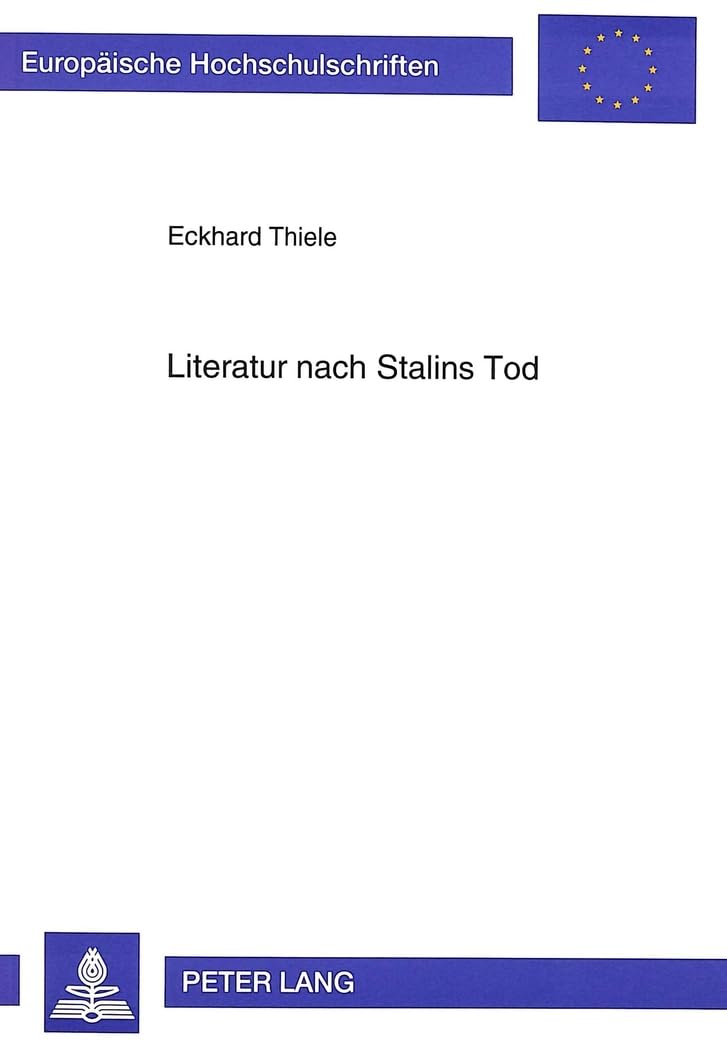 Literatur nach Stalins Tod. Sowjetliteratur und DDR-Literatur. Ilja Ehrenburg, Stephan Hermlin, Erwin Strittmatter, Christa Wolf, Juri Trifonow Contemporary literature Books