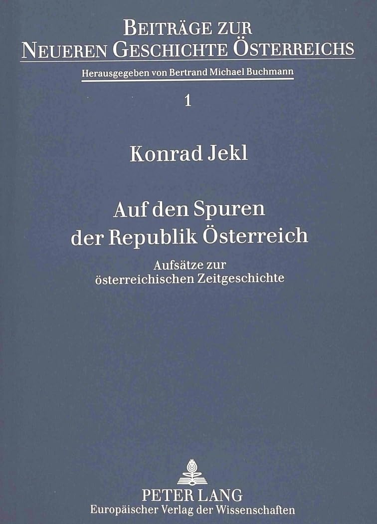 Auf den Spuren der Republik Österreich Politics & History