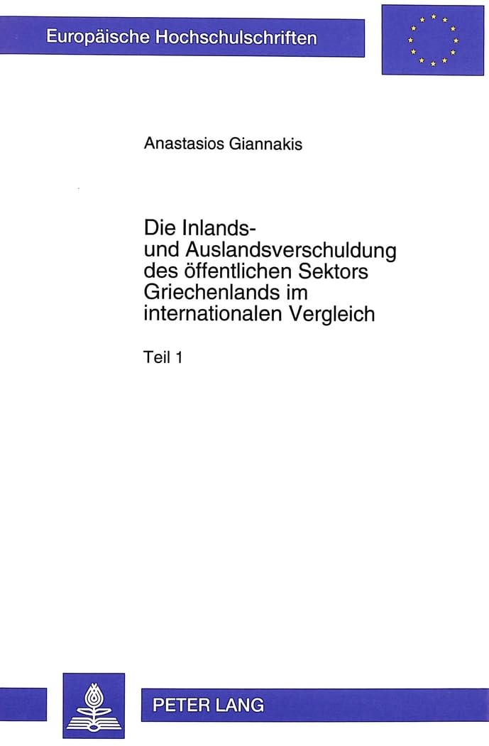 Die Inlands- und Auslandsverschuldung des öffentlichen Sektors Griechenlands im internationalen Vergleich Law