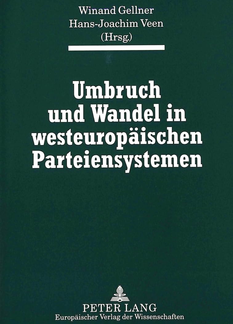 Umbruch und Wandel in westeuropäischen Parteiensystemen Law