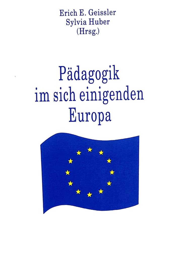 Pädagogik im sich einigenden Europa Education & Training