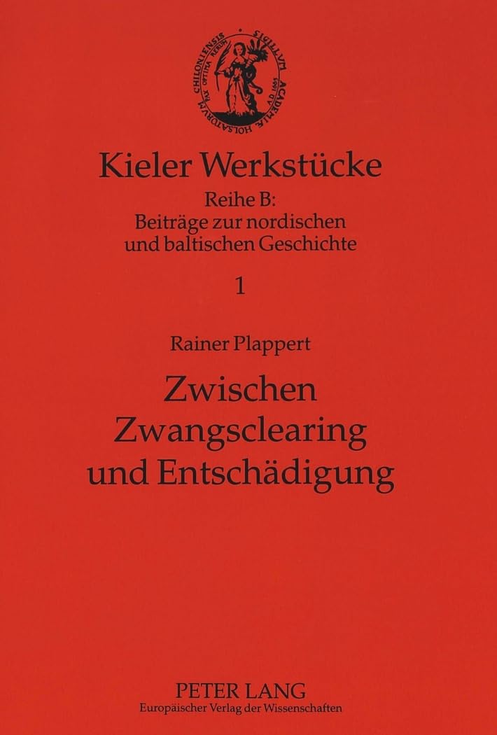 Zwischen Zwangsclearing und Entschädigung Politics & History