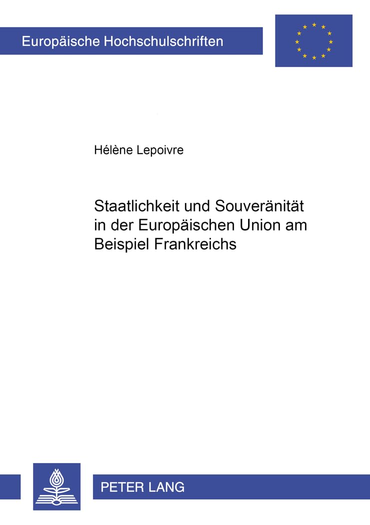 Staatlichkeit und Souveränität in der Europäischen Union am Beispiel Frankreichs Law