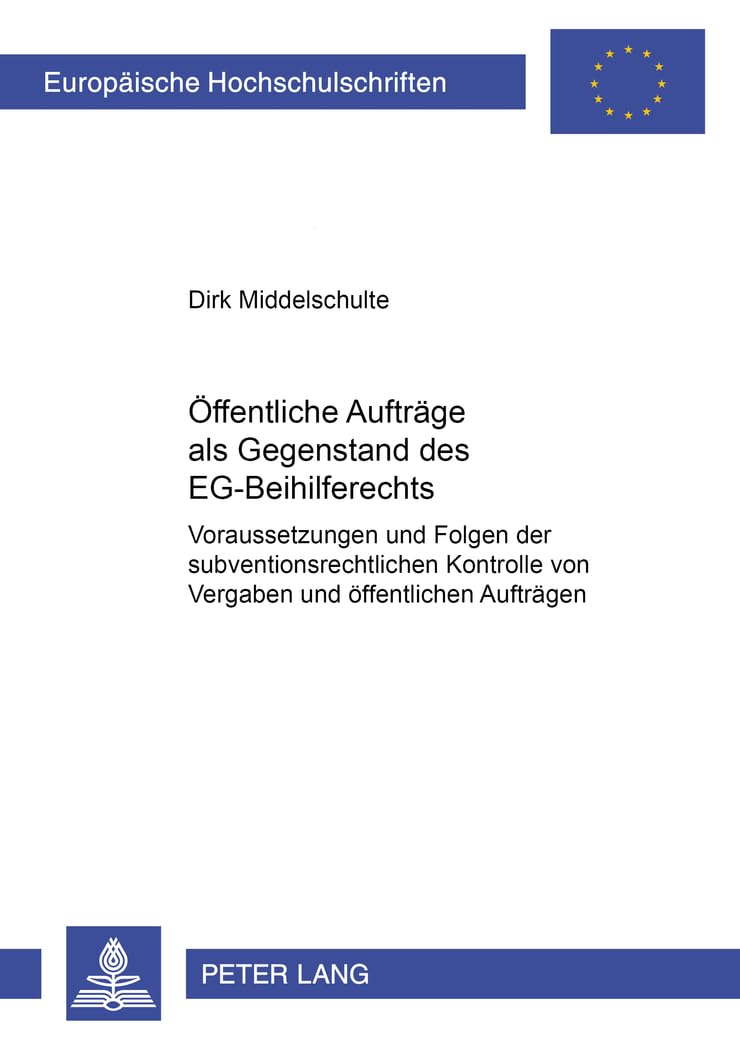 Öffentliche Aufträge als Gegenstand des EG-Beihilferechts Law